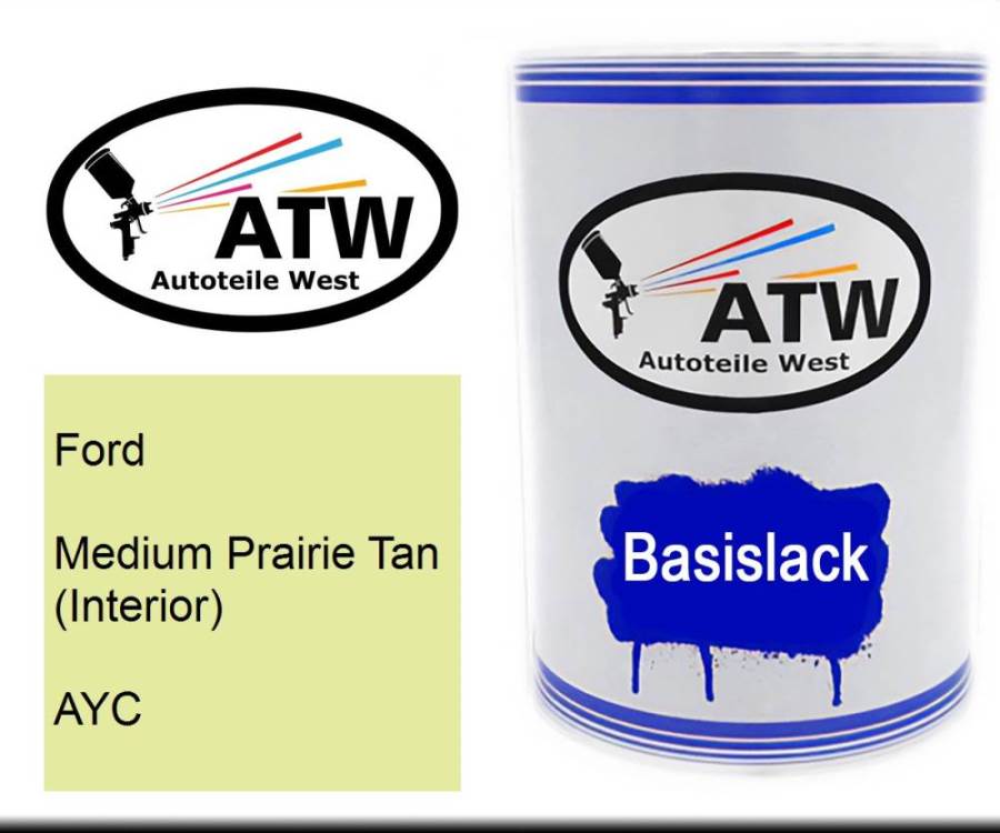 Ford, Medium Prairie Tan (Interior), AYC: 500ml Lackdose, von ATW Autoteile West.